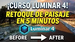 03 Luminar 4 Tutorial - Edition basic of Landscapes