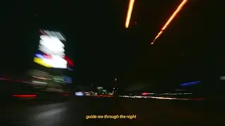 𝙜𝙪𝙞𝙙𝙚 𝙢𝙚 𝙩𝙝𝙧𝙤𝙪𝙜𝙝 𝙩𝙝𝙚 𝙣𝙞𝙜𝙝𝙩