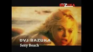 DVJ BAZUKA - Episode 42: Sexy Beach (Official Audio)