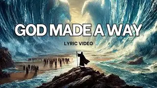 NEW Christian Rap | Mike Malagies - God Made a Way (Lyric Video)