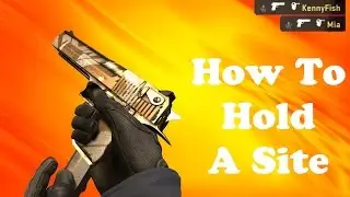 Counter-Strike:Global Offensive- How to hold A Site Mirage