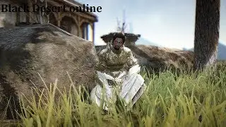 [BLACK DESERT ONLINE] Набиваю лаки, потом снова под пески, анакреон  | BDO | MMO| БДО