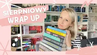 Sierpniowy WRAP UP czyli czytelnicze podsumowanie sierpnia! Dużo fajnych książek! #wrapup #ksiazki