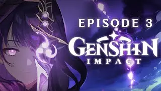 What Could Have Been - Genshin Impact [AMV] Series || Episode 3 Season 1