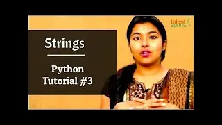 Strings | Python Tutorial # 3 | TalentSprint