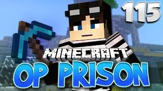 Minecraft OP Prison | Ep 115 | I Was Probably Robbed!
