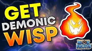 How to Get the Demon Wisp in Bloxfruit