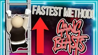 Monkey Climbing Technique!! OP Gang Beasts Trick!