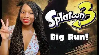 Big Run! | Splatoon 3 Chill Season 2023