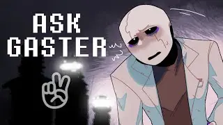 ASK GASTER - EP 2 | INSANITY