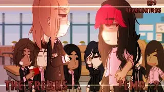 -the freaks: temporada 2- ||reencontros|| ep02 (série yuri)