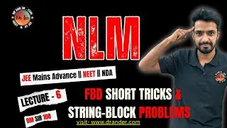 NLM – Lecture 6 | FBD Short Tricks & String–Block Problems | JEE / NEET | 