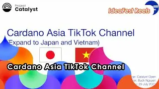 Cardano Asia TikTok Channel Expand to Japan and Vietnam