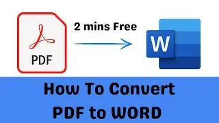 How to Convert PDF to Word (FREE)