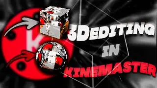 3D VIDEO EDITING IN KINEMASTER | 3D cube & 360 edit in ANDROID || free fire animation