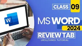 Learn MS Word 2024 | Review Tab | Class 9 | Hindi/Urdu