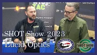 SHOT Show 2023 - Lucid Optics