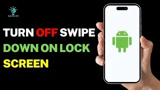 How to turn off swipe down on lock screen of your android phone