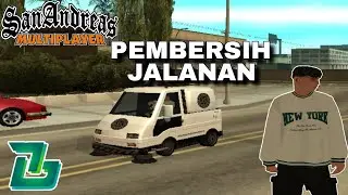 JGRP - PERTAMA KALI MENCOBA BEKERJA SEBAGAI SWEEPER/PEMBERSIH JALANAN - GTA SAMP INDONESIA