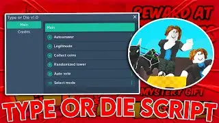 [UPDATE] Type Or Die Script Hack - Auto Answer, Auto Win, Auto Collect Coins! *PASTEBIN 2023*