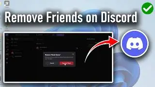 How To Remove / Block Friends On Discord - 2026