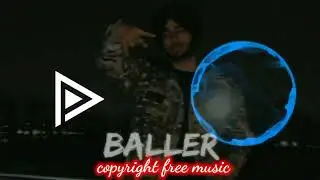 copyright free (BALLER) music video 
