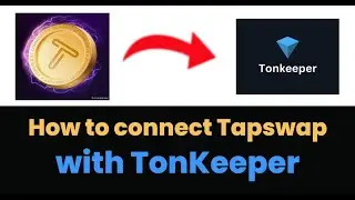 How to Connect Tapswap to Tonkeeper Wallet (EASY METHOD)