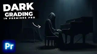 DARK And MOODY Color Grade Tutorial In Premiere Pro