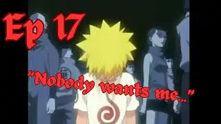 SUNDOWN: The Glorious, Ep 17 Naruto's Past and History