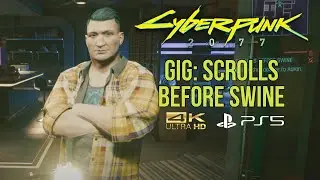 Cyberpunk 2077 - Gig: Scrolls Before Swine [4K Ultra HD]