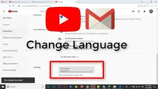 How to change YouTube notification in gmail  to English language