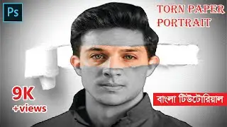 Photoshop Tutorial | How to Quickly Create a Cool-looking Torn Paper Portrait Bangla Tutorial