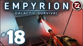 Empyrion: Galactic Survival Gameplay - #18 - Not So Abandoned Factory!