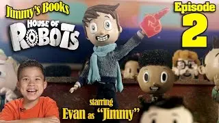 JIMMY'S BOOKS Episode 2  - House of Robots: Robots Go Wild! by James Patterson