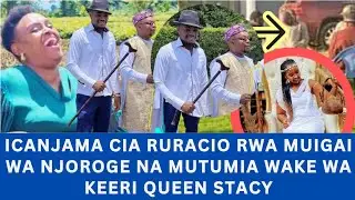 GICANJAMA MUIGAI WA NJOROGE AKIRACIRIA MUTUMIA WAKE WA KEERI QUEEN STACY