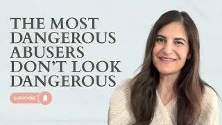 The Most Dangerous Abusers Don’t Look Dangerous