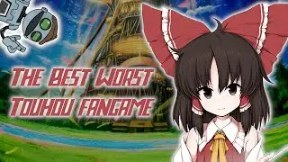 The Best Worst Touhou Fangame