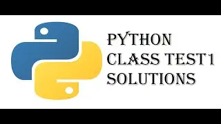 Python Class Test 1 Solutions