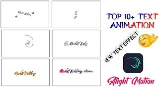 Alight Motion 10 Text Animation Presets  | Text Effect Alight Motion | Text Presets