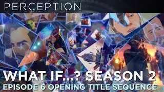 Official Marvel Studios’ What If…? Season 2 Episode 6 Opening Title Sequence