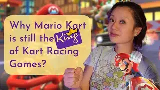 Why Mario Kart is Still the King of Kart Racing Games?