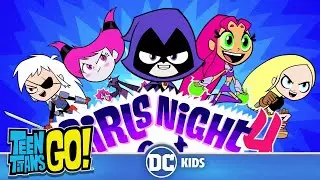 Teen Titans Go! em Português | Mais Uma Noite Só das Garotas | DC Kids