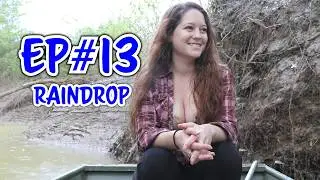 Trotlines | Raindrop (2020) Ep#13