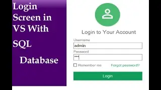 How to Create Login Screen In Visual Studio With SQL database | Learn C# | Data Science