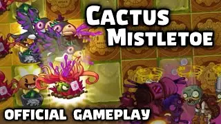 Cactus Mistletoe Official Gameplay | Plants vs Zombies 2 Chinese