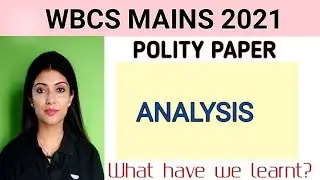Polity Paper Analysis (WBCS Mains 2021) 
