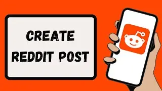 How to Create Post on Reddit? Use Reddit for Marketing | Reddit Tutorial for Beginners