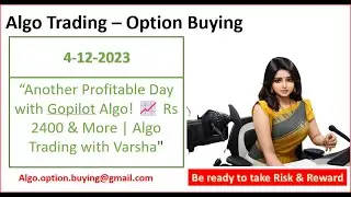 "Profitable Day in Algo Trading | Gopilot Algorithm Strikes Again!"