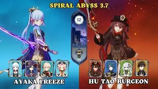 C0 Ayaka Freeze & C0 Hu Tao Burgeon Spiral Abyss 3.7 Floor 12 - Genshin Impact
