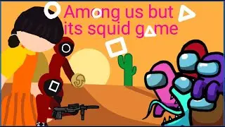 how to beat among us squid game